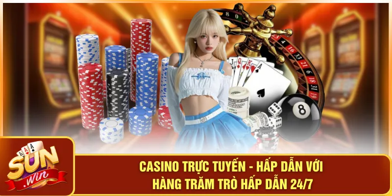 Casino Trực Tuyến - Hấp Dẫn Với Hàng Trăm Trò Hấp Dẫn 24/7 6 Casino Trực Tuyến - Hấp Dẫn Với Hàng Trăm Trò Hấp Dẫn 24/7