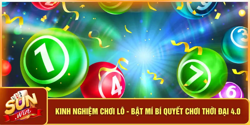 Kinh Nghiệm Chơi Lô - Bật Mí Bí Quyết Chơi Thời Đại 4.0 2 Kinh Nghiệm Chơi Lô - Bật Mí Bí Quyết Chơi Thời Đại 4.0
